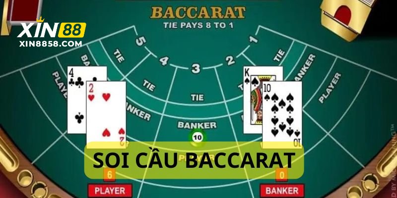 Bật Mí Kinh Nghiệm Soi Cầu Baccarat Chuẩn Nhất Năm 2025