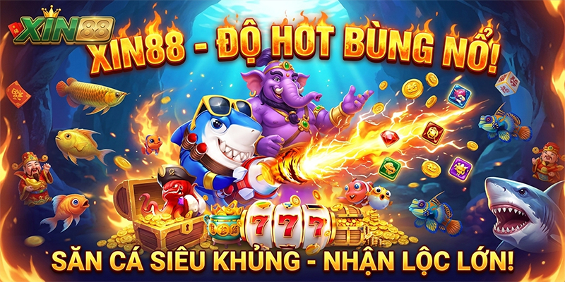 Bắn Cá Xin88